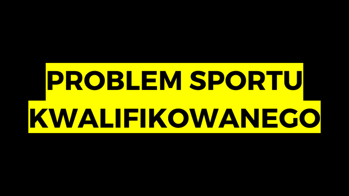 problem sportu kwalifikowanego